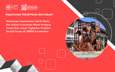Mahasiswa Departemen Teknik Mesin dan Industri Luncurkan Mesin Perajang Tempe Bule untuk Tingkatkan Produksi Keripik Tempe di UMKM Sumberdem