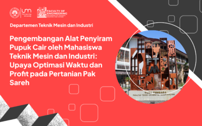 Pengembangan Alat Penyiram Pupuk Cair oleh Mahasiswa Teknik Mesin dan Industri: Upaya Optimasi Waktu dan Profit pada Pertanian Pak Sareh