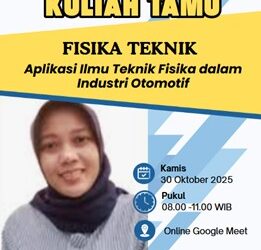 UM Hadirkan Pakar Teknik Fisika Nasional! Dr. Nurulita Imansari Bedah Aplikasi Teknik Fisika dalam Industri Otomotif